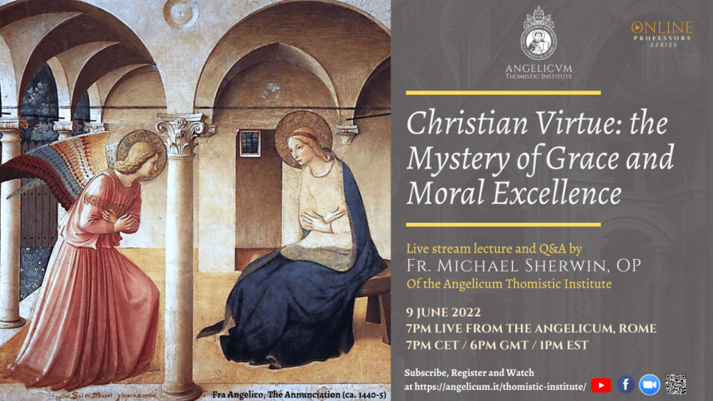 Christian Virtue: the Mystery of Grace and Moral Excellence