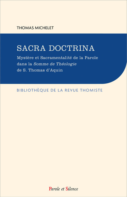Sacra doctrina. Mystère et Sacramentalité de la Parole dans la Somme de Théologie de S. Thomas d’Aquin book cover