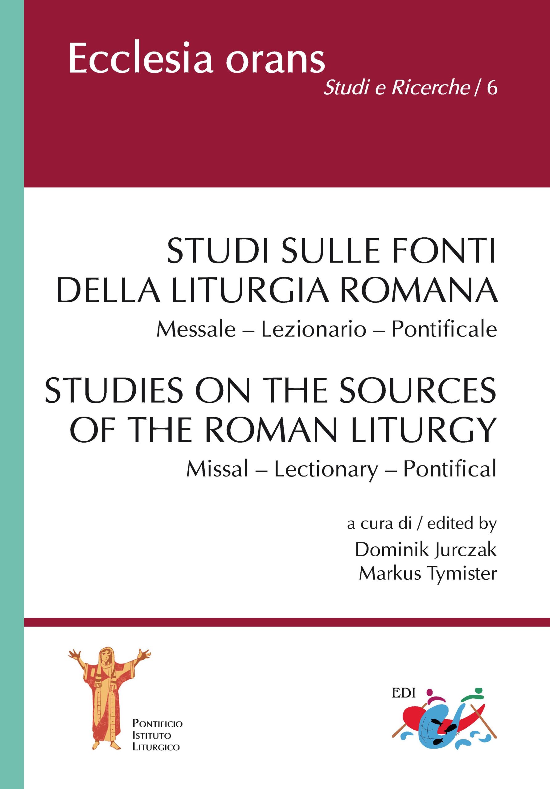 STUDI SULLE FONTI DELLA LITURGIA ROMANA book cover