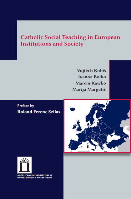 Catholic Social Teaching in European Institutions and Society book cover
